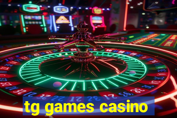 tg games casino